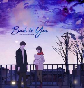 Back To You | Webtoons like As If Love Doesn't Exist